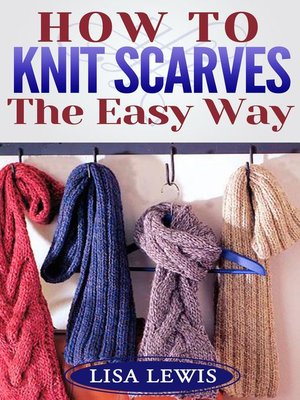 How to Knit Scarves - ebook